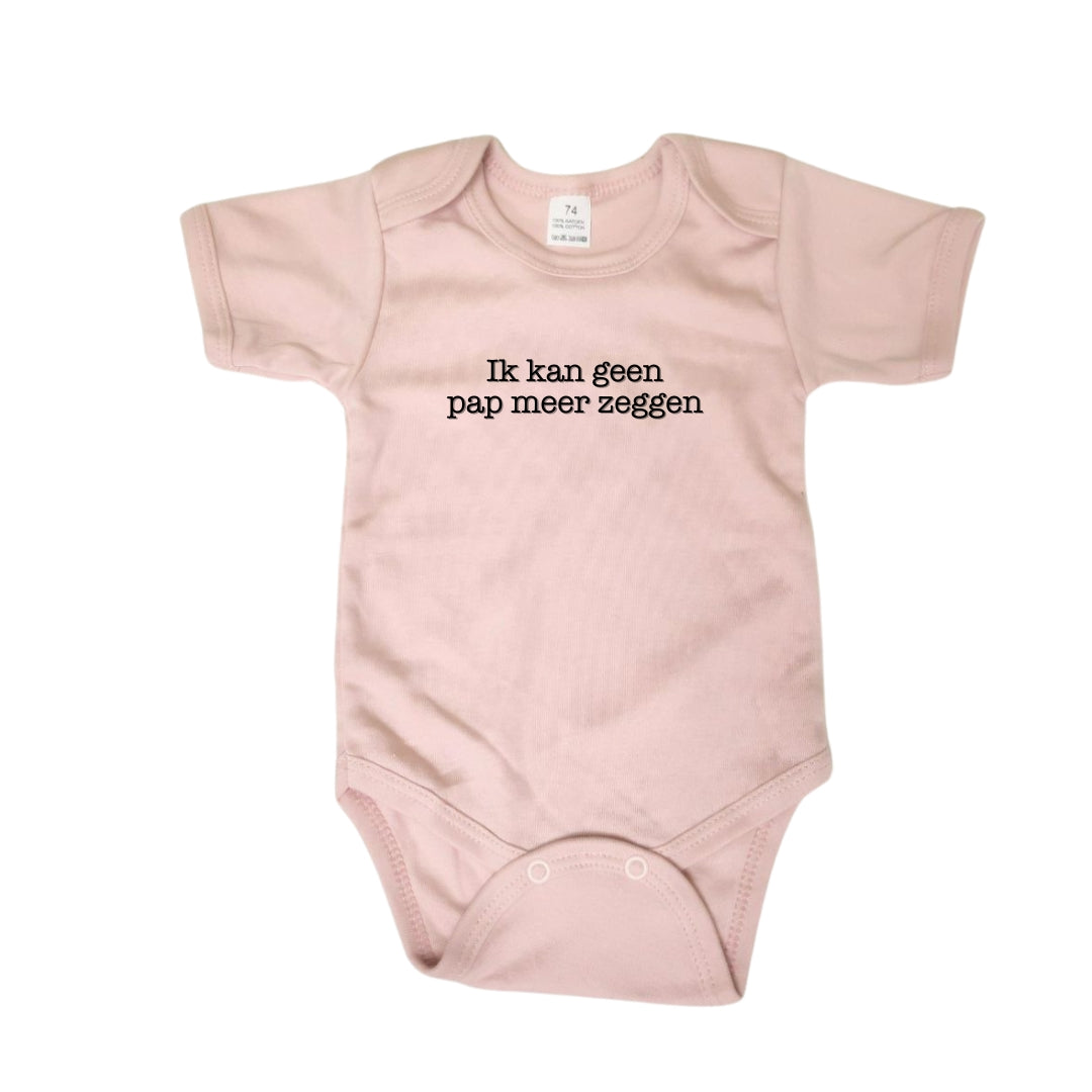 Een roze body waar 'ik kan geen pap meer zeggen' op gedrukt staat. Een leuk cadeau voor baby's